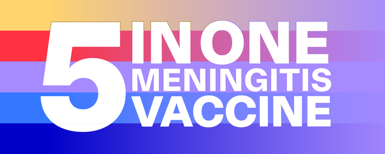 Text reading "5 in one meningitis vaccine"